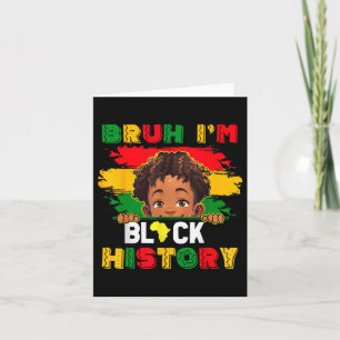 Carte Bruh Je Suis Noir Histoire Mois Africain-Américain
