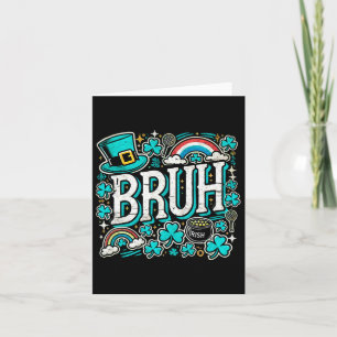 Carte Bruh Jour de la Saint Patrick Boys St Pats Bruh Mè