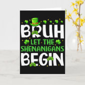 Carte Bruh Let The Shenanigans Begin Funny St Patricks D (Fleur jaune)
