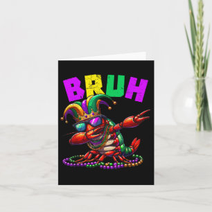 Carte Bruh Mardi Gras Dabbing Crawfish Carnival Ados Bo