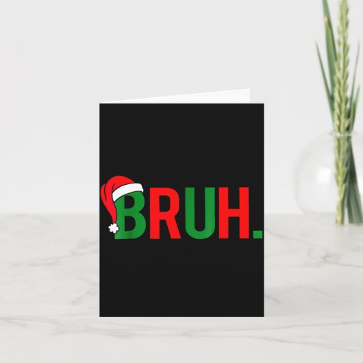 Carte Bruh Meme Christmas (Devant)