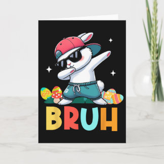 Carte Bruh Meme Easter Day Funny Bunny Eggs Teens Boys K