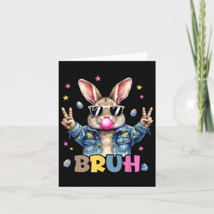 Carte Bruh Mème Pâques Jour Funny Bunny Oeufs Ados Garço