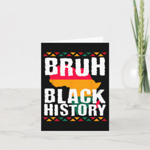 Carte Bruh Mois de l'histoire des Noirs Melanin Africain