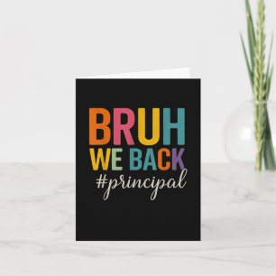 Carte Bruh Nous Retournons Principal Premier Jour De L'É