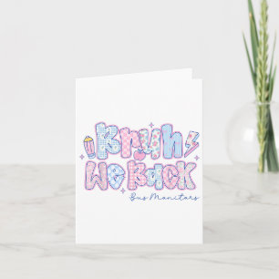 Carte Bruh on est de retour Moniteurs de bus Fleurs Reto