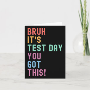Carte Bruh Son Test Jour Test Test Chemise Test Jour Tea