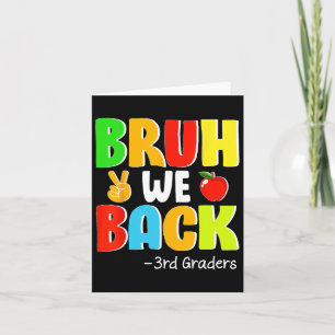 Carte Bruh We Back 3e Jours Premier Jour De L'École Reto