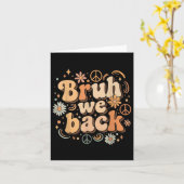Carte Bruh We Back Funny Enseignant Super Garçons Filles (Fleur jaune)