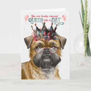 Carte Brussels Griffon Queen pour une journée d'annivers