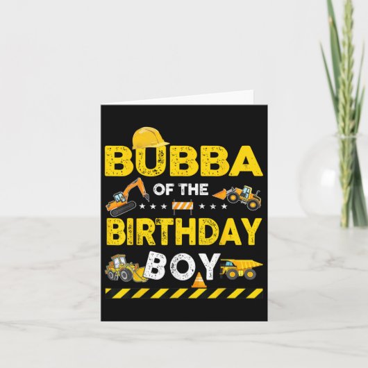 Carte Bubba De L'Anniversaire Boy Construction Ouvrier B (Devant)
