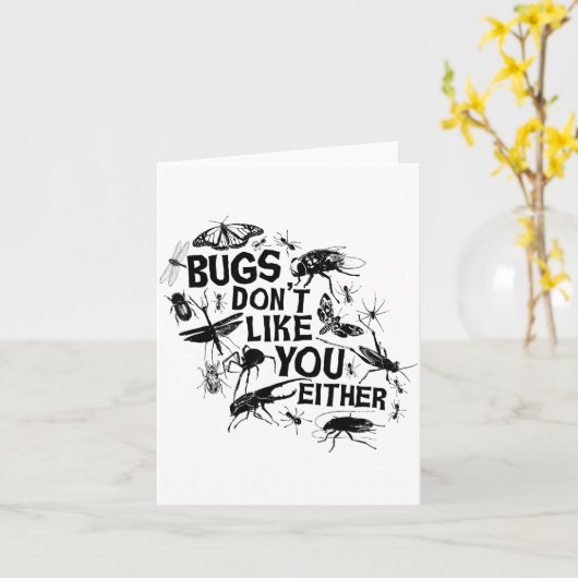 Carte Bugs Don't Like You Either - Insect Bug Sder Funny (Fleur jaune)