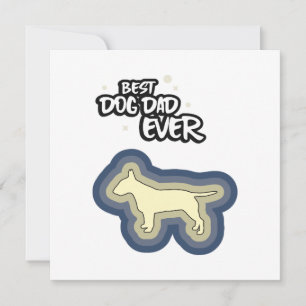 Carte Bull Terrier Bleu Meilleur Chien Papa Jamais Je Te