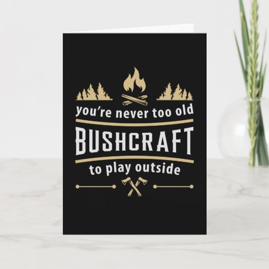 Carte Bushcraft Outdoor Apocalypse Survie Funny Cadeau (Devant)