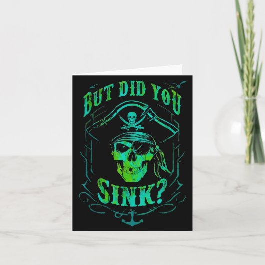 Carte But Did We Sink Funny Rate Skull Nautical Tee (Devant)
