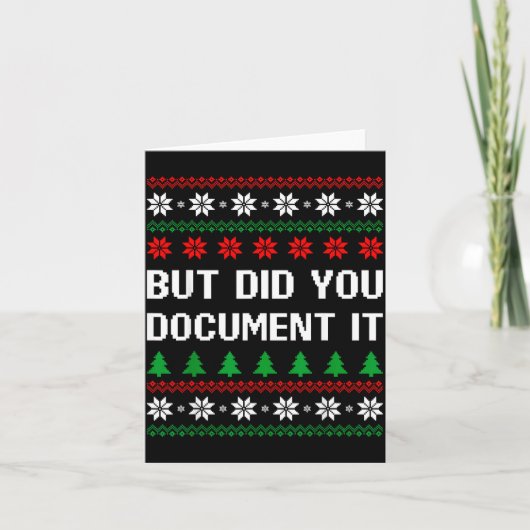 Carte But Did You Doent It Funny Office Ugly Christmas S (Devant)