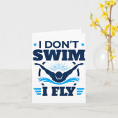 Carte Butterfly Stroke Swimmer I Don't Swim I Fly  (Fleur jaune)