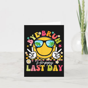 Carte Bye Bruh Joyeux Jour De L'École Professeurs Garçon