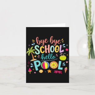 Carte Bye Bye École Bonjour Dame de Cantine d'Été Piscin