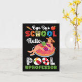 Carte Bye Bye School Hello Pool Professeur Sur Summer Br (Fleur jaune)