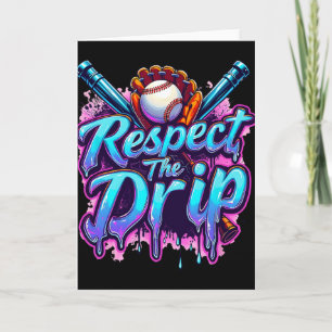 Carte Bysebyll Respect Drip Boys Glace The Drip Yout
