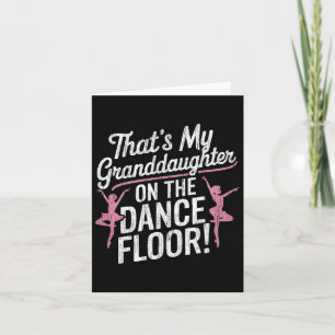Carte C’est ma petite-fille sur le plancher de danse Che