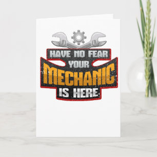 Carte Cadeau de mécanicien N'ayez aucune crainte Votre m