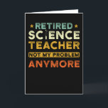 Carte Cadeau de retraite de l'enseignant scientifique<br><div class="desc">Don de pension pour professeur de sciences</div>