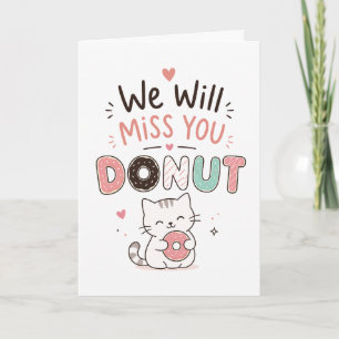 Carte Cadeau de retraite drôle de chat Donut Adieu Collè