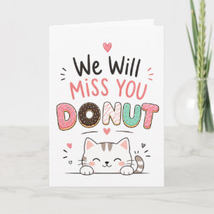 Carte Cadeau de retraite drôle de chat Donut Adieu Collè