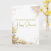 Carte Cadeau de retraite élégant Plus de lundis (Fleur jaune)