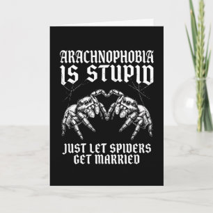 Carte Cadeau drôle d'araignée L'arachnophobie est stupid