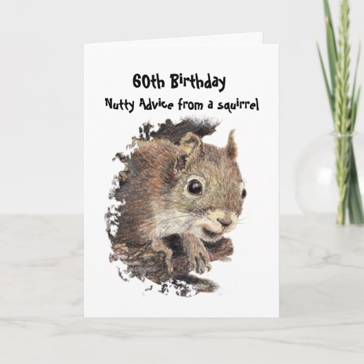 Carte Cadeau drôle de 60 ans Conseils de Squirrel pour l (Devant)