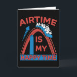 Carte Cadeau drôle de montagnes russes pour parc d'attra<br><div class="desc">Roller coaster saying Airtime Is My Happy Time for roller coaster and theme parks fans who love roller coasters and amusement parks. For enthusiasts who love roller coasters,  every ride and adrenaline.</div>