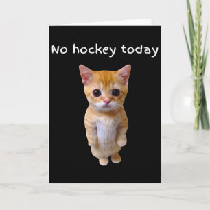 Carte Cadeau Pas de hockey aujourd'hui pour les amateurs