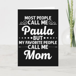 Carte Cadeau Paula Nom Drôle Fête des Mères Personnalisé