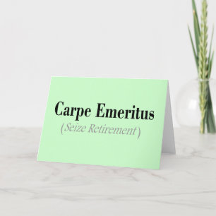 Carte Cadeaux Carpe Emeritus (Saisir la retraite)