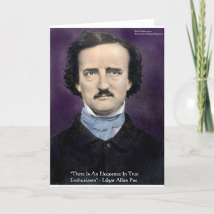 Carte Cadeaux de sagesse "enthousiasme" d'Edgar Allan Po