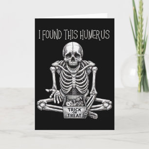 Carte Cadeaux drôles d'Halloween Squelette J'ai trouvé c