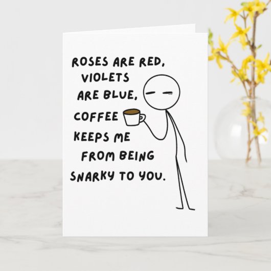 Carte Café drôle et sarcastique (Fleur jaune)