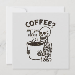 Carte Café Drôle Juste Une Coupe S'Il Vous Plaît