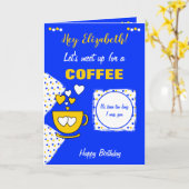 Carte Café et amis bleu et jaune Anniversaire (Fleur jaune)