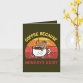 Carte Café Parce Que Lundi Existe - Relatable Funny (Fleur jaune)