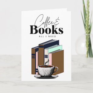 Carte Café vintage et livres Tout ce dont j'ai besoin   