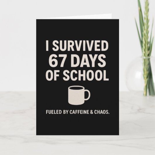 Carte Caféine et chaos drôle professeur élève 6-7 Meme (Devant)