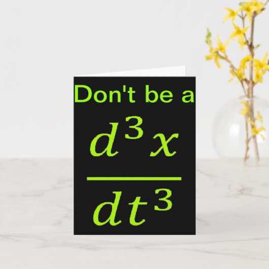 Carte Calculus Physics Joke  (Fleur jaune)