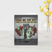 Carte Call Me The Vet Cause I Be Puttin' These Dogs Down (Fleur jaune)