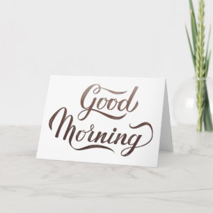 Carte Calligraphie du bon matin lettrage