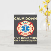 Carte Calm Down I've Done This On A Mannequin Funny Emt  (Fleur jaune)