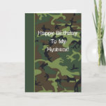 Carte Camo Birthday Card For Husband<br><div class="desc">Camo birthday cards for husbands. Le front of the card has a camo background with the saying Happy Birthday To My Husband that can be edited to add your own special saying. Husbands who like camo and hunting will like these unique birthday cards. These camo cards can be used for...</div>